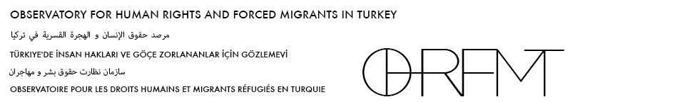 Observatory for Human Rights and Forced Migrants in Turkey